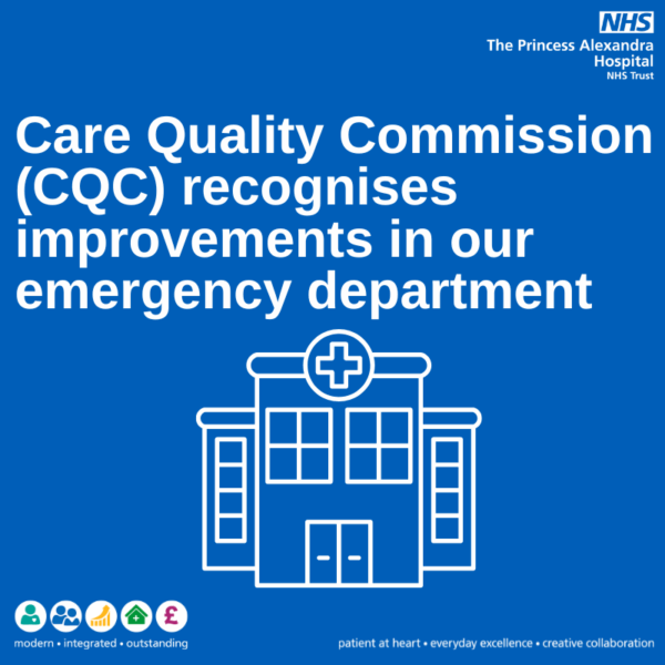 Care Quality Commission (CQC) recognises improvements in our emergency department (ED)